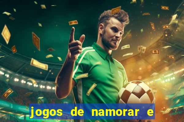 jogos de namorar e fazer filho